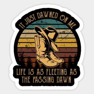 Vintage It Just Dawned On Me Gift Men Sticker